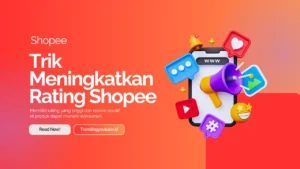 trik meningkatkan rating shopee