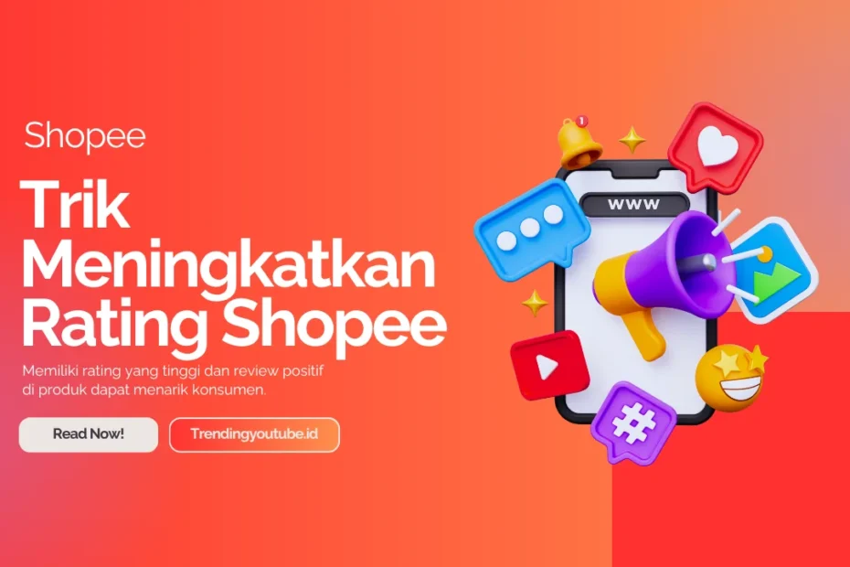 trik meningkatkan rating shopee