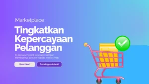 tingkatkan kepercayaan pelanggan