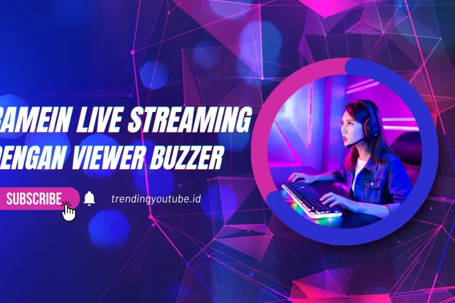 teknik meramaikan live streaming