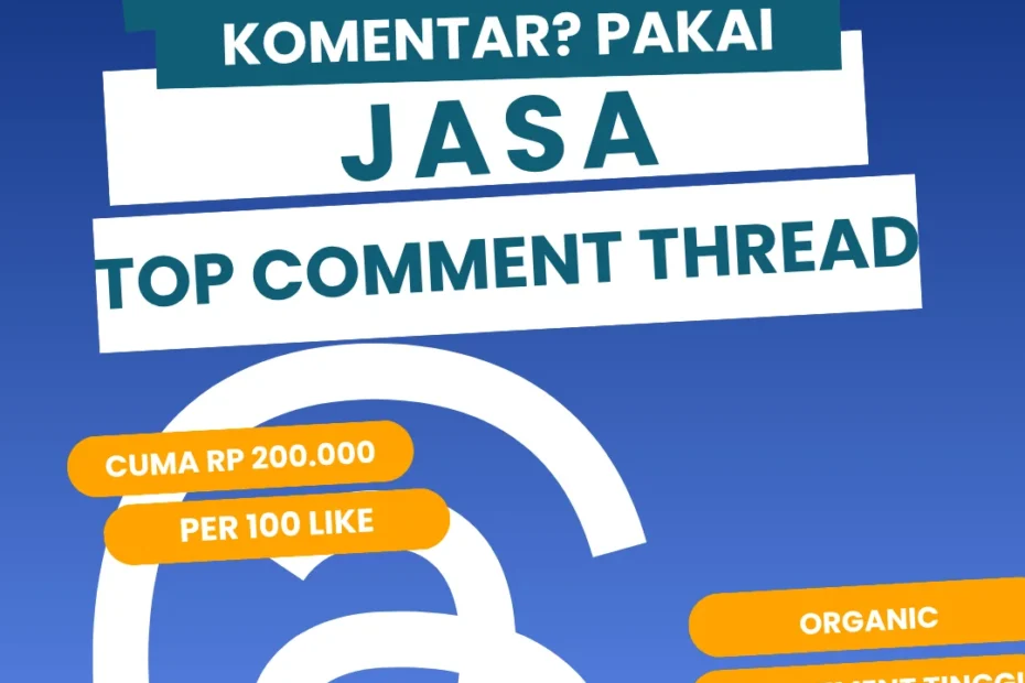 Mau Threads Ramai Komentar