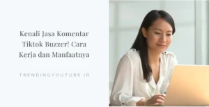 kenali jasa komentar tiktok