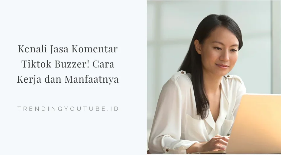 kenali jasa komentar tiktok