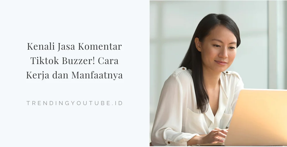 kenali jasa komentar tiktok